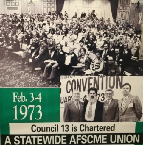 two photos from first Council 13 Convention February 3-4 1973 Council 13 is Chartered A STATEWIDE AFSCME UNION