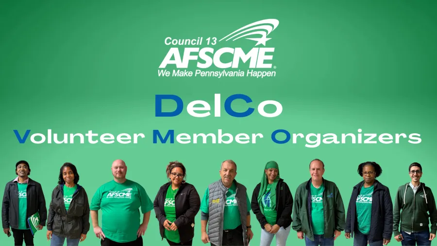 AFSCME Council 13 Delaware County Delco Volunteer Member Organizers VMOs with photos of members